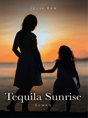cover image of Tequila Sunrise